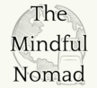 The Mindful Nomad